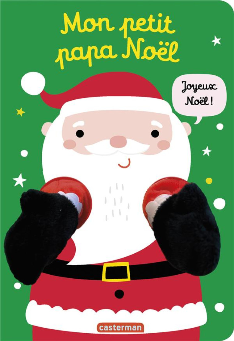 VIENS DANS MES BRAS ! - MON PETIT PAPA NOEL - LOUWERS - CASTERMAN