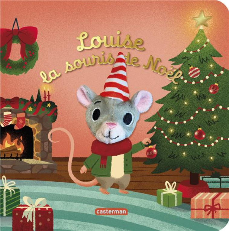 LES BEBETES - LOUISE LA SOURIS DE NOEL - EDITION SPECIALE NOEL - DOVE - CASTERMAN