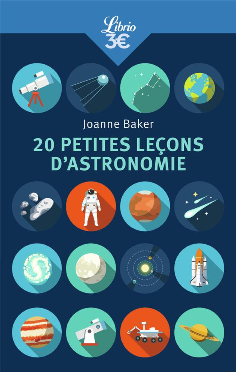 20 PETITES LECONS D-ASTRONOMIE - BAKER JOANNE - J'AI LU