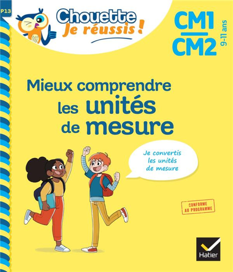 MIEUX COMPRENDRE LES UNITES DE MESURE CM1/CM2 9-11 ANS - COHEN/ROULLIER - HATIER SCOLAIRE