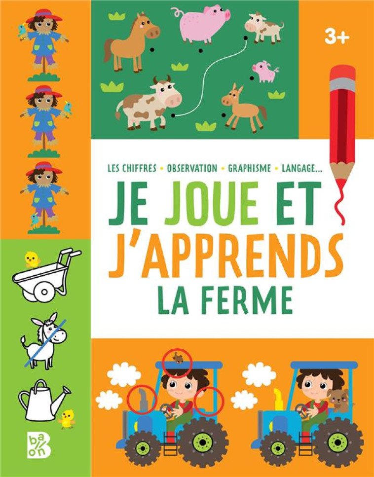 JE JOUE ET J-APPRENDS 3+ LA FERME - XXX - NC