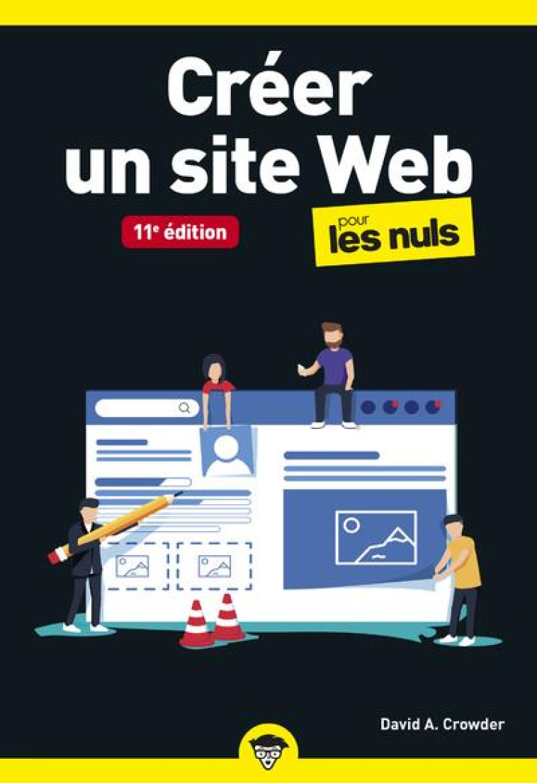 CREER UN SITE WEB POCHE POUR LES NULS 11E EDITION - CROWDER DAVID A. - FIRST