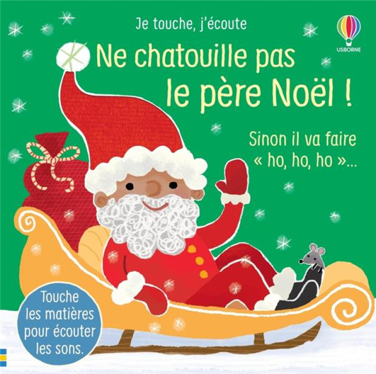 NE CHATOUILLE PAS LE PERE NOEL ! - JE TOUCHE, J-ECOUTE - TAPLIN/LARRANAGA - NC