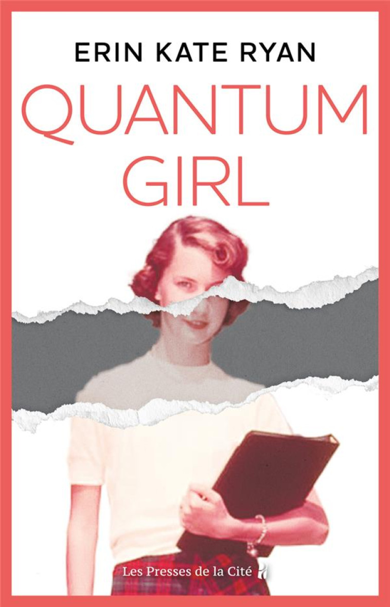 QUANTUM GIRL - RYAN ERIN KATE - PRESSES CITE