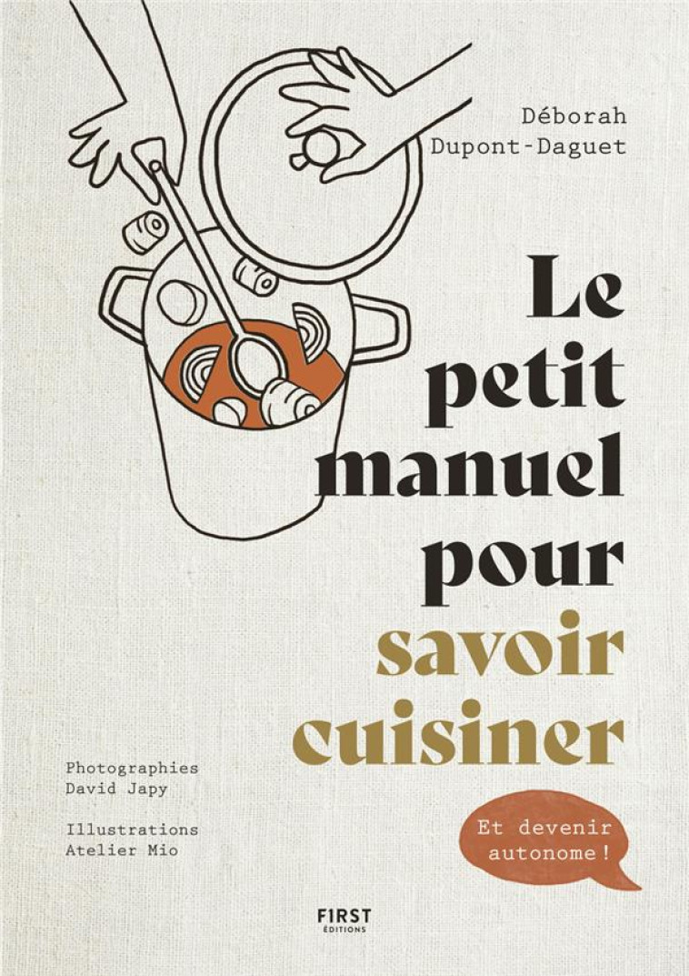 LE PETIT MANUEL POUR SAVOIR CUISINER - DUPONT-DAGUET/JAPY - FIRST