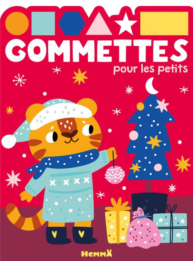 GOMMETTES POUR LES PETITS (TIGRE SAPIN) - COLLECTIF - HEMMA