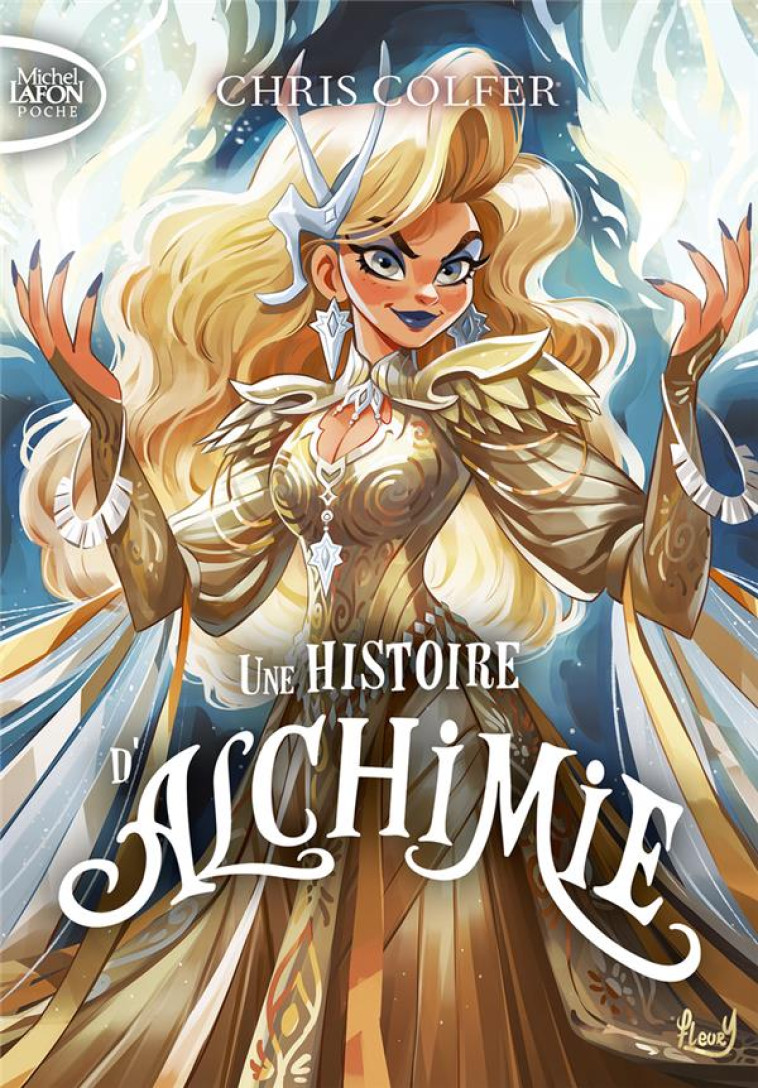 UNE HISTOIRE D-ALCHIMIE - TOME 3 - COLFER/DORMAN - LAFON POCHE