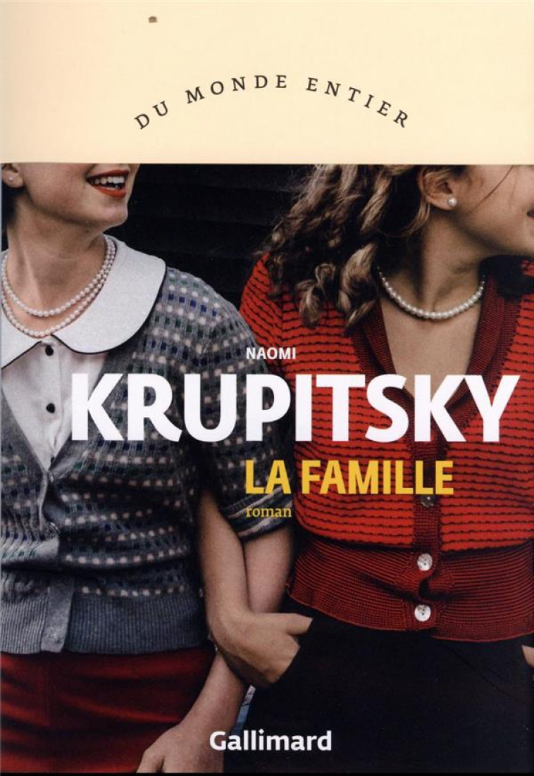 LA FAMILLE - KRUPITSKY NAOMI - GALLIMARD