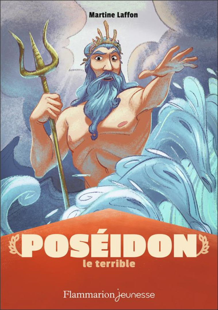 POSEIDON LE TERRIBLE - LAFFON/CARRE - FLAMMARION