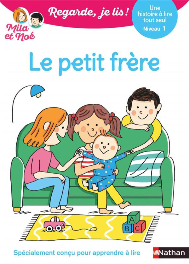 REGARDE JE LIS ! UNE HISTOIRE A LIRE TOUT SEUL - LE PETIT FRERE NIV 1 - BATTUT/PIFFARETTI - CLE INTERNAT