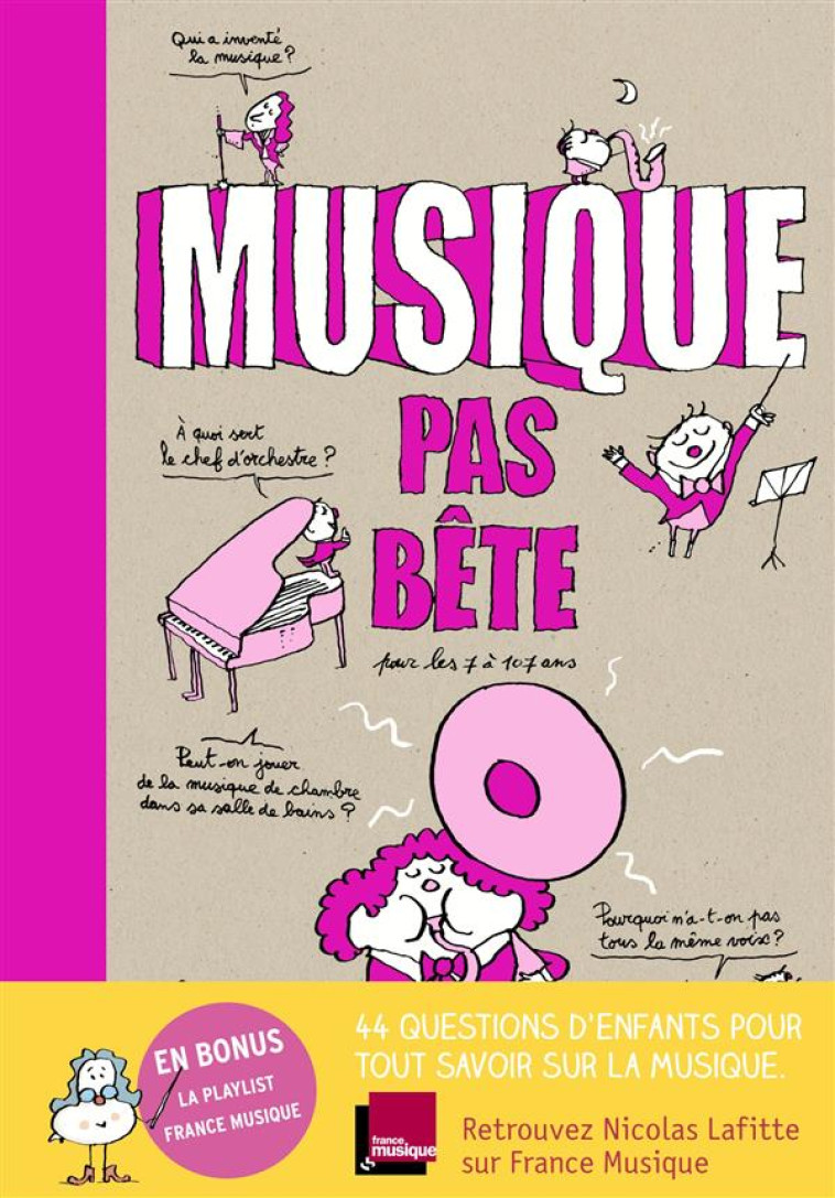 MUSIQUE PAS BETE - LAFITTE/FICHOU - Bayard Jeunesse