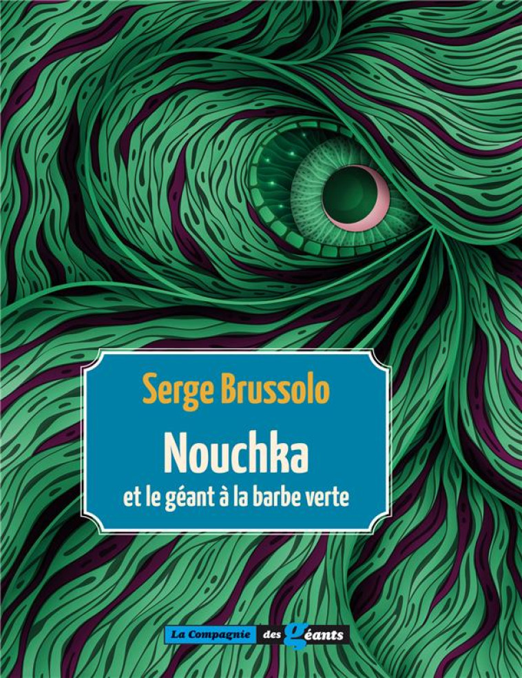 NOUCHKA ET LE GEANT A LA BARBE VERTE (TOME 1) - BRUSSOLO SERGE - H#038;O