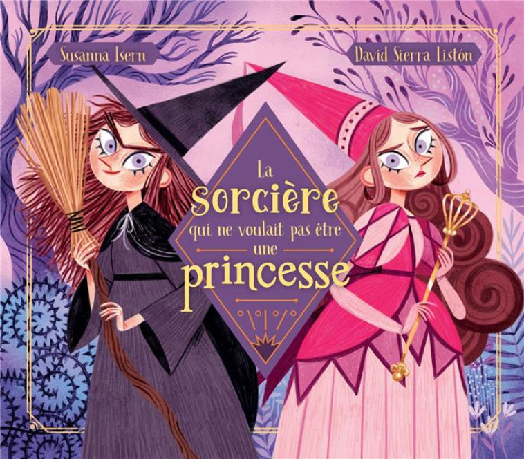 LA SORCIERE QUI NE VOULAIT PAS ETRE UNE PRINCESSE - XXX - KIMANE