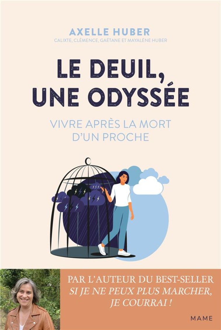 LE DEUIL, UNE ODYSSEE. VIVRE APRES LA MORT D-UN PROCHE - HUBER AXELLE - MAME