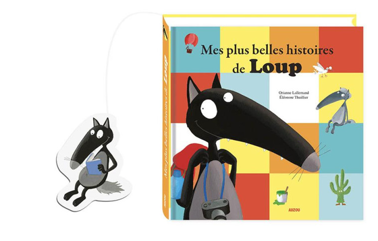 MES PLUS BELLES HISTOIRES DE LOUP (COULEUR/TROP/AMOUREUSE/MARCHER/MONDE) - LALLEMAND/THUILLIER - PHILIPPE AUZOU