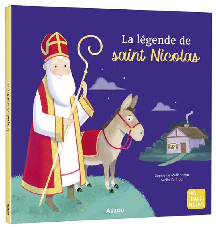 LA LEGENDE DE SAINT NICOLAS - XXX - PHILIPPE AUZOU