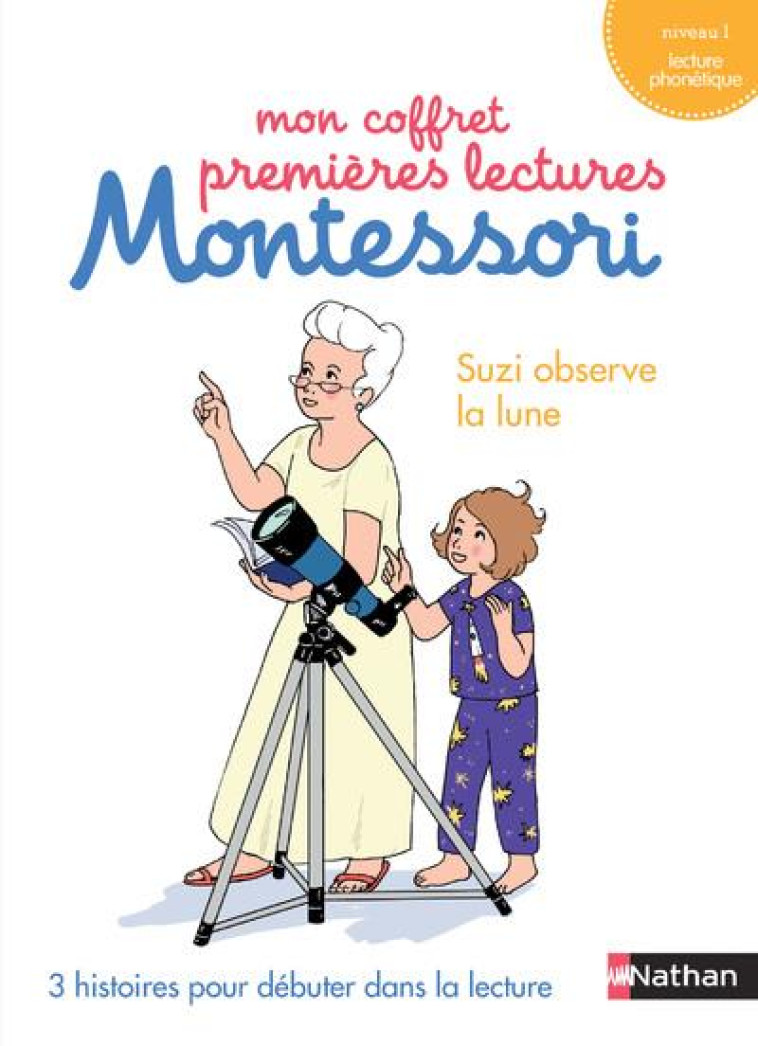 MON COFFRET PREMIERES LECTURES MONTESSORI - SUZI OBSERVE LA LUNE - NIVEAU 1 - HOFMANN/BOUVY/MEYER - CLE INTERNAT