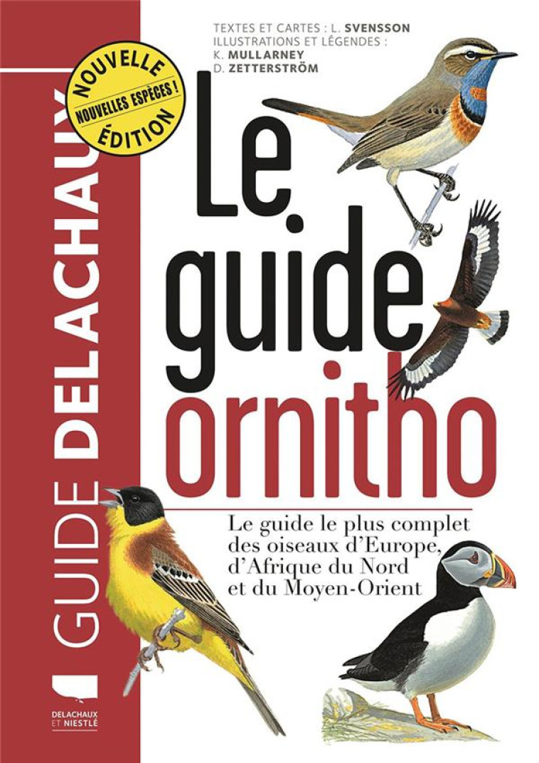 GUIDE ORNITHO (NVELLE ED) - SVENSSON/MULLARNEY - Delachaux et Niestlé