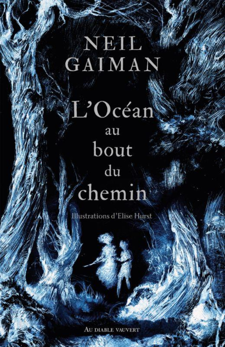 L-OCEAN AU BOUT DU CHEMIN - GAIMAN/HURST - DIABLE VAUVERT