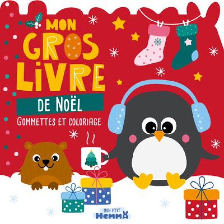 MON P-TIT HEMMA - MON GROS LIVRE DE NOEL - CAROTTE ET COMPAGNIE - HEMMA