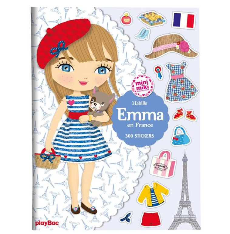 MINIMIKI - CAHIER DE STICKERS - HABILLE EMMA EN FRANCE - NOUVELLE EDITION - CAMEL JULIE - PRISMA