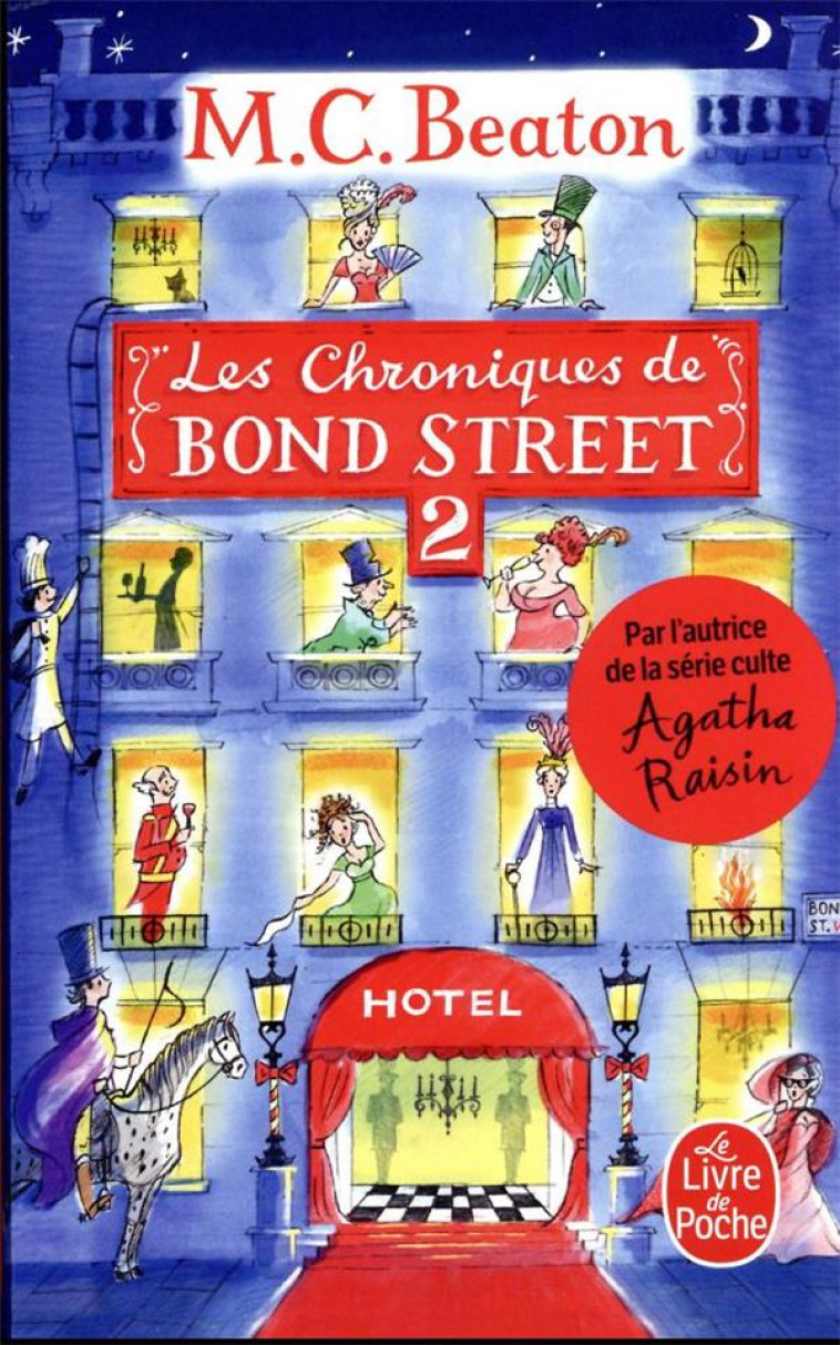 LES CHRONIQUES DE BOND STREET, TOME 2 - BEATON M. C. - LGF/Livre de Poche