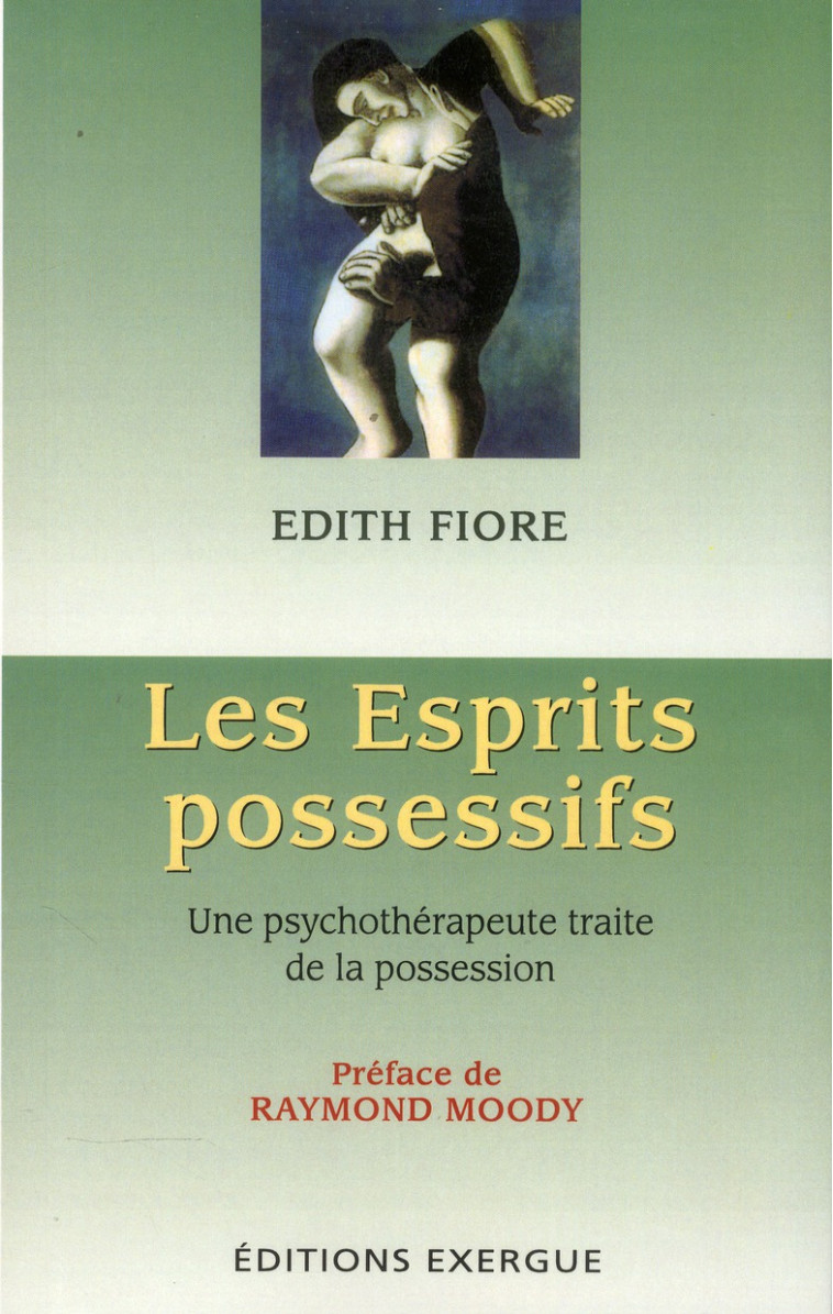 LES ESPRITS POSSESSIFS - FIORE/GUYENOT - Exergue