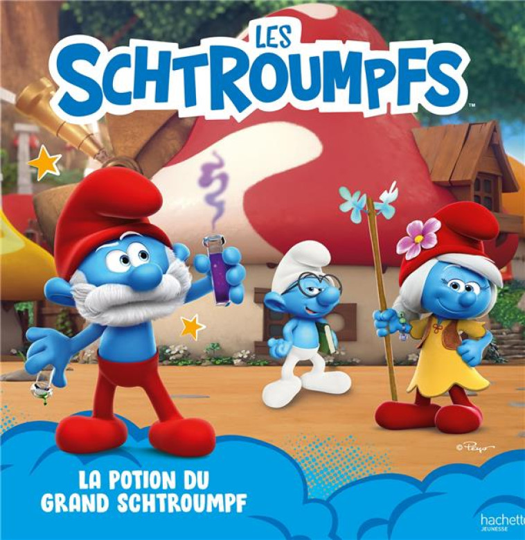 LES SCHTROUMPFS - LA POTION DU GRAND SCHTROUMPF - XXX - HACHETTE