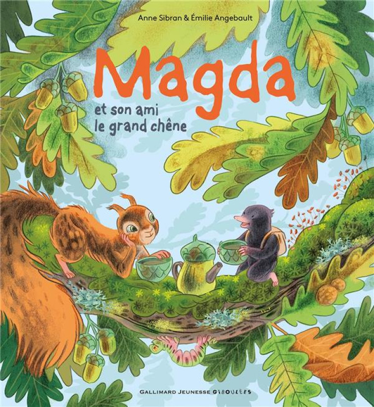 MAGDA ET SON AMI LE GRAND CHENE - SIBRAN/ANGEBAULT - GALLIMARD