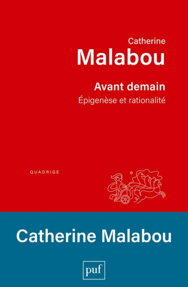 AVANT DEMAIN - EPIGENESE ET RATIONALITE - MALABOU CATHERINE - PUF