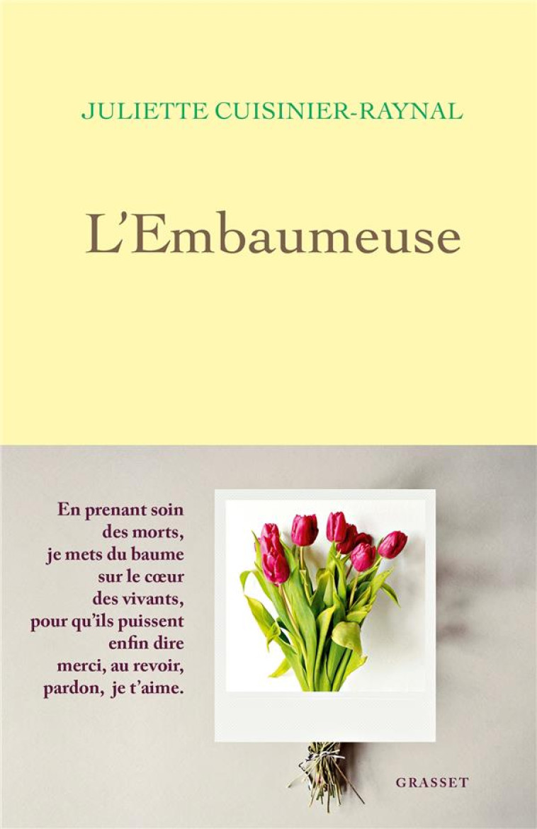 L-EMBAUMEUSE - RECIT - CUISINIER-RAYNAL J. - GRASSET