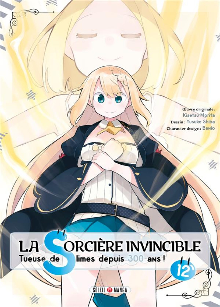 LA SORCIERE INVINCIBLE T12 - YUSUKE/BENIO/KISETSU - Soleil Productions