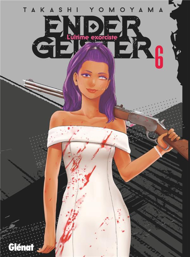 ENDER GEISTER - TOME 06 - YOMOYAMA - GLENAT