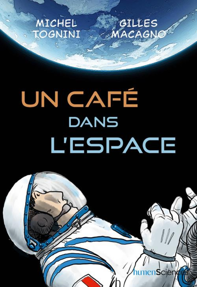 UN CAFE DANS L-ESPACE - TOGNINI/MACAGNO - HUMENSCIENCES