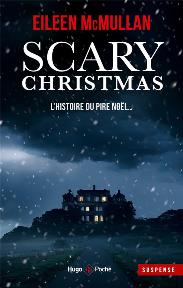 SCARY CHRISTMAS - UN REVEILLON D-ENFER - MCMULLAN EILEEN - HUGO JEUNESSE