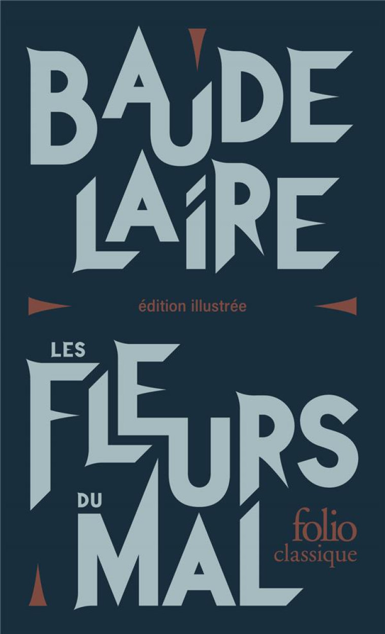 LES FLEURS DU MAL - EDITION COLLECTOR ILLUSTREE - BAUDELAIRE CHARLES - GALLIMARD