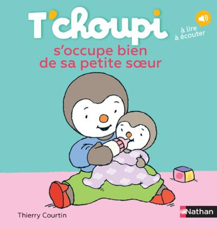 T-CHOUPI S-OCCUPE BIEN DE SA PETITE SOEUR - VOL30 - COURTIN THIERRY - Nathan Jeunesse