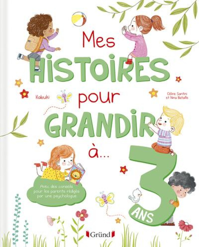 MES HISTOIRES POUR GRANDIR A 3 ANS - SANTINI/BATAILLE - GRUND