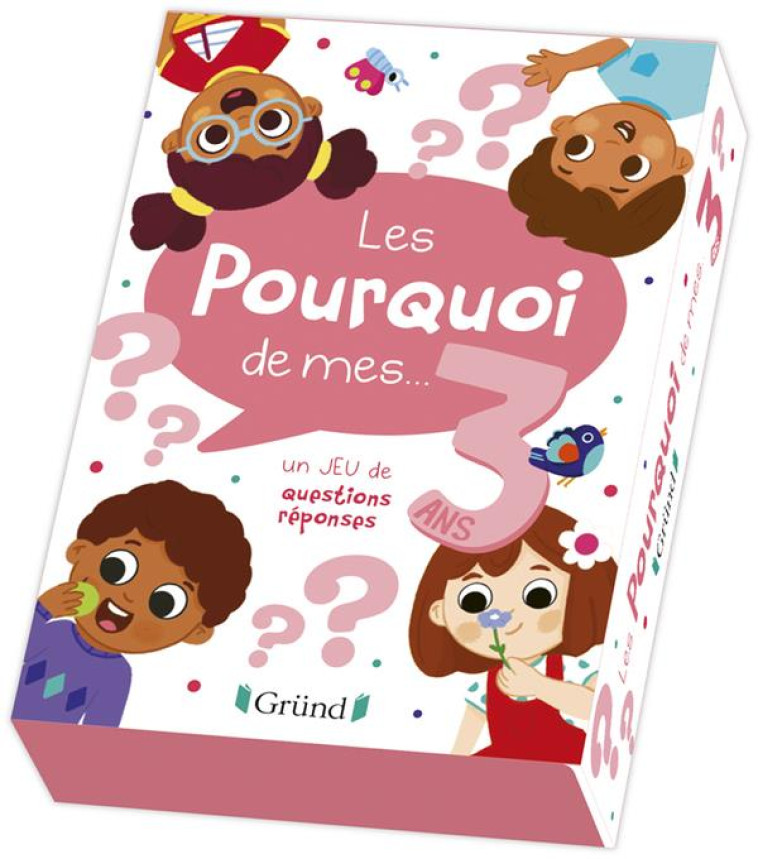 LES POURQUOI DE MES 3 ANS - UN JEU DE QUESTIONS REPONSES - DESFOUR AURELIE - NC