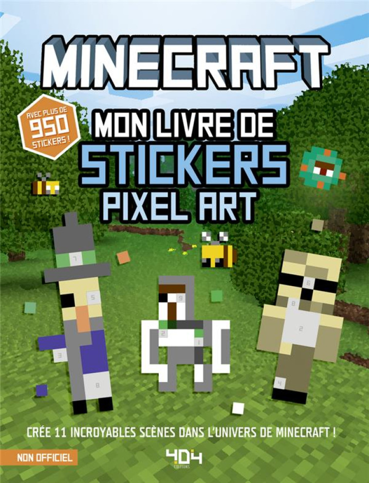 MON LIVRE DE STICKERS PIXEL ART 100% MINECRAFT - SUBBOTIN VLADIMIR - 404