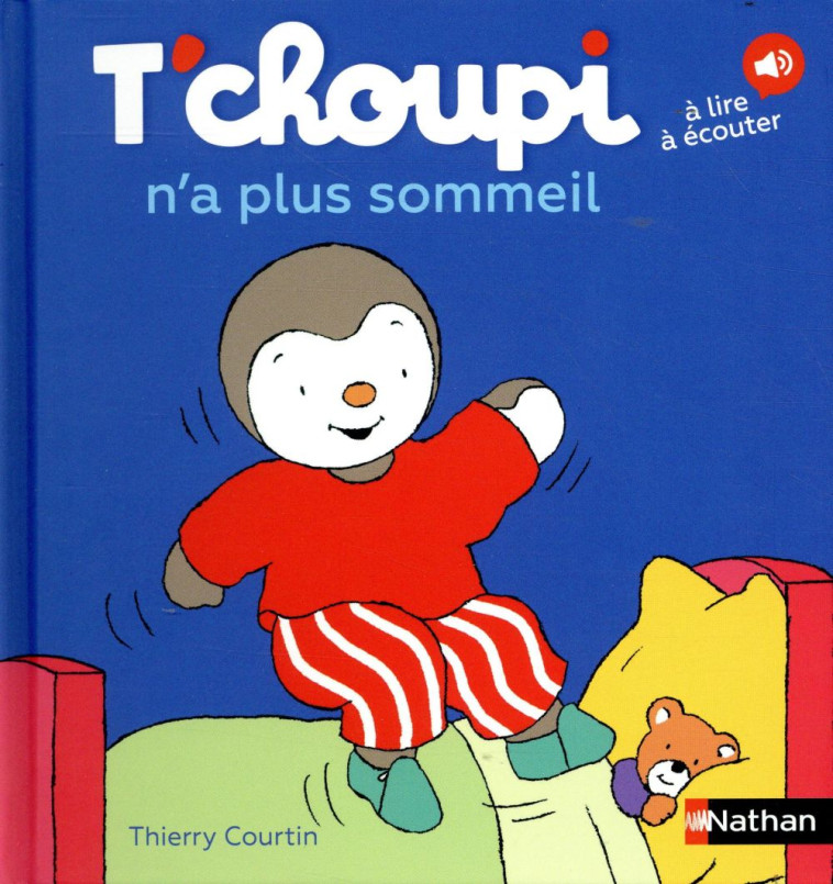 T-CHOUPI N-A PLUS SOMMEIL - VOL03 - COURTIN THIERRY - Nathan Jeunesse