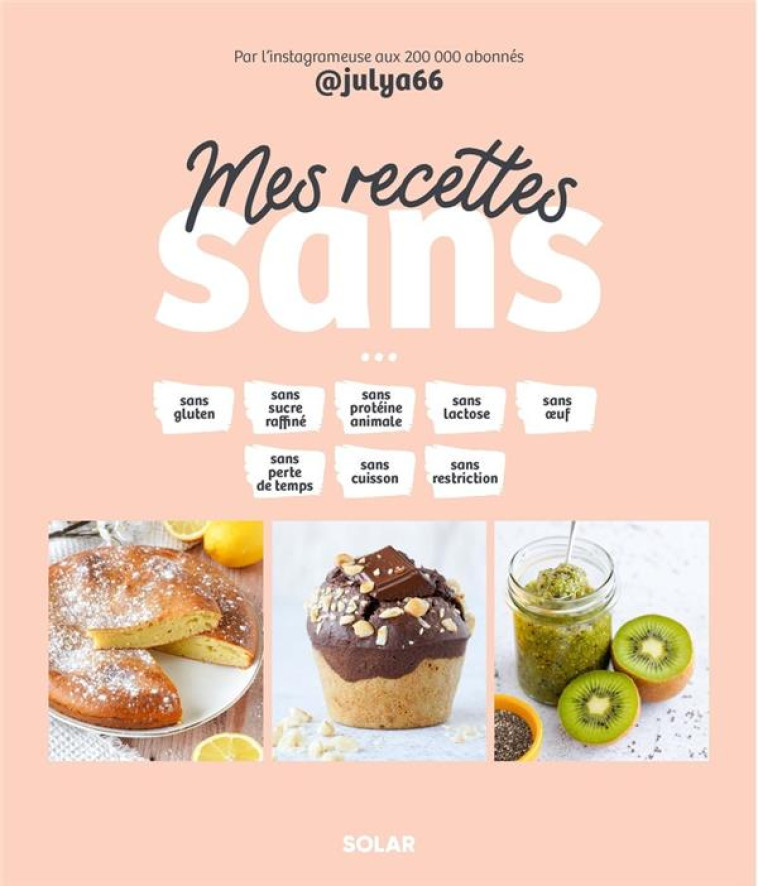 MES RECETTES SANS... - PAIROT JULIA - SOLAR