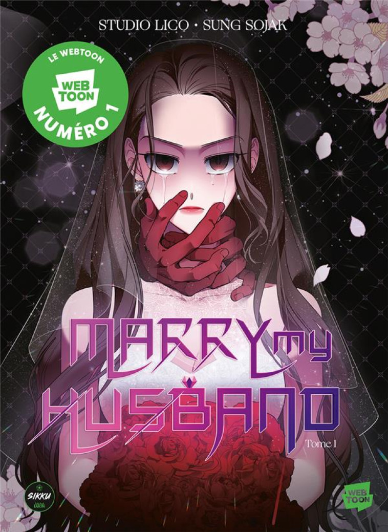 MARRY MY HUSBAND - TOME 1 - SOJAK/STUDIO LICO - MICHEL LAFON