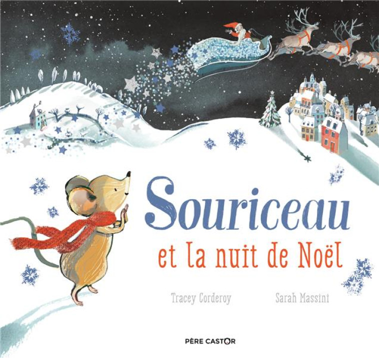 SOURICEAU ET LA NUIT DE NOEL - MASSINI/CORDEROY - FLAMMARION