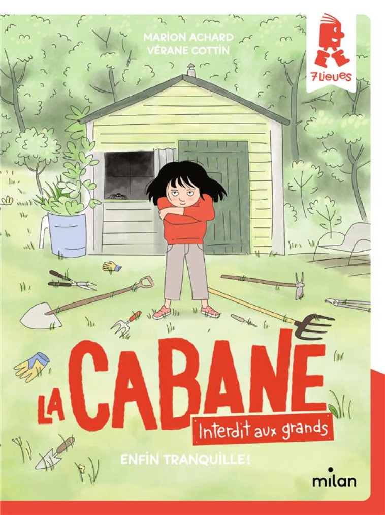 LA CABANE - INTERDIT AUX GRANDS !, TOME 01 - ENFIN TRANQUILLE ! - ACHARD/COTTIN - MILAN