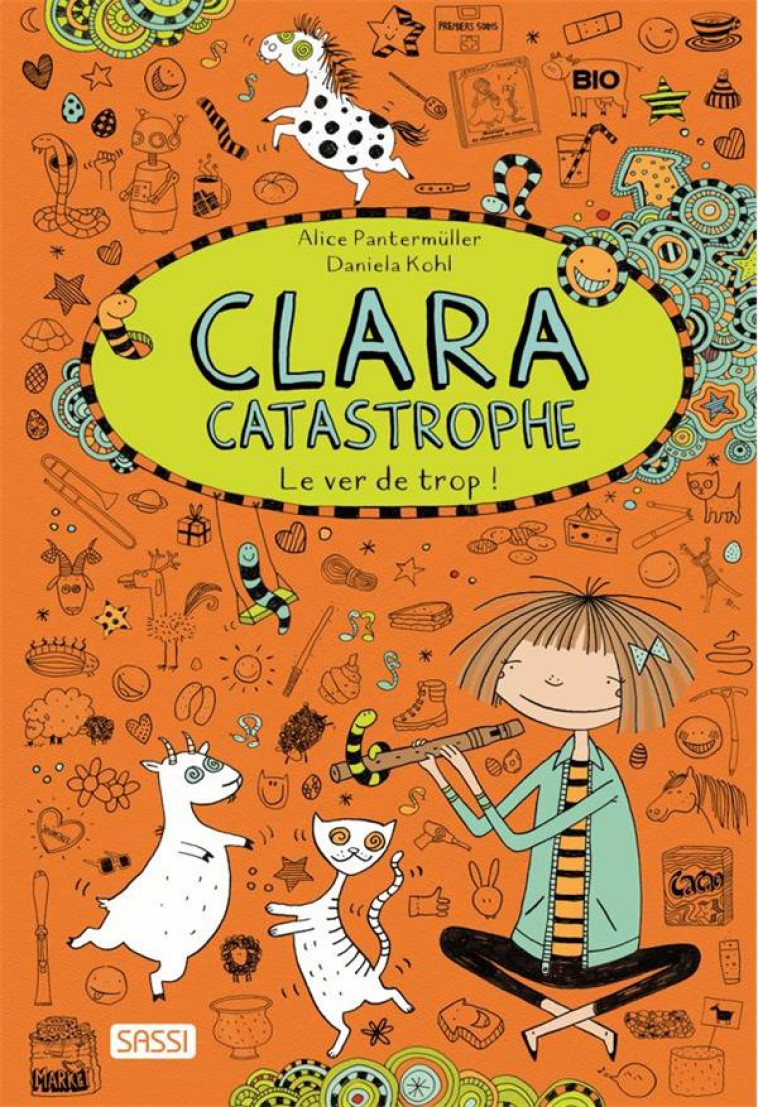 CLARA CATASTROPHE VOL. 3. LE VER DE TROP ! - PANTERMULLER/KOHL - NC