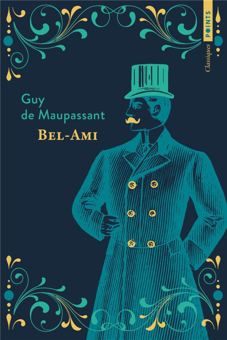 BEL-AMI - MAUPASSANT GUY DE - POINTS