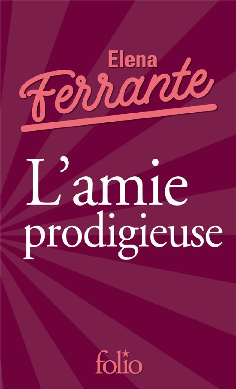 L-AMIE PRODIGIEUSE - I - L-AMIE PRODIGIEUSE - ENFANCE, ADOLESCENCE - FERRANTE ELENA - GALLIMARD