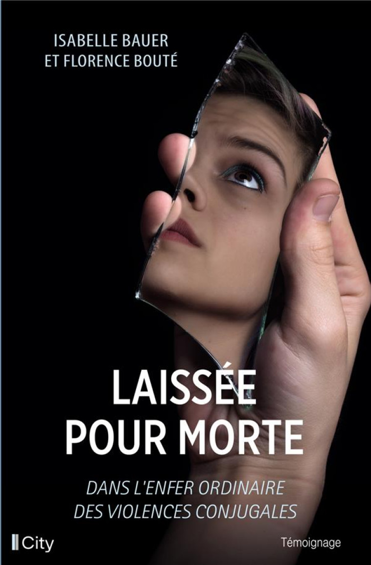 LAISSEE POUR MORTE - BAUER ISABELLE - CITY