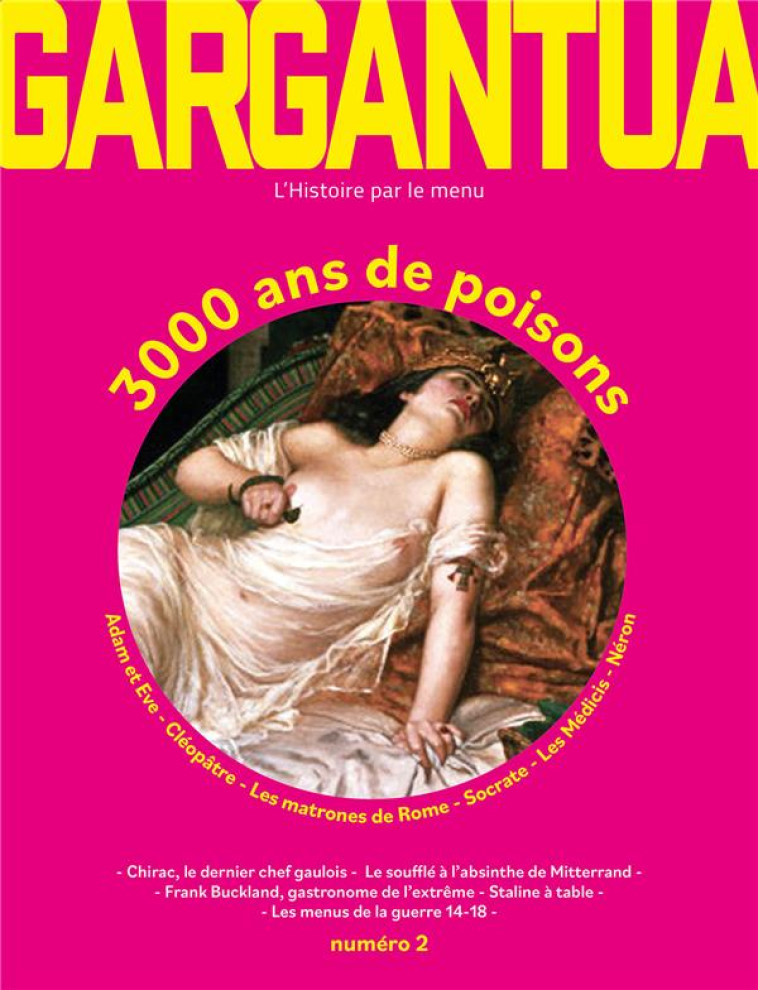 GARGANTUA N2 - 3000 ANS DE POISONS - L-HISTOIRE PAR LE MENU - COLLECTIF - LA VIE DU RAIL